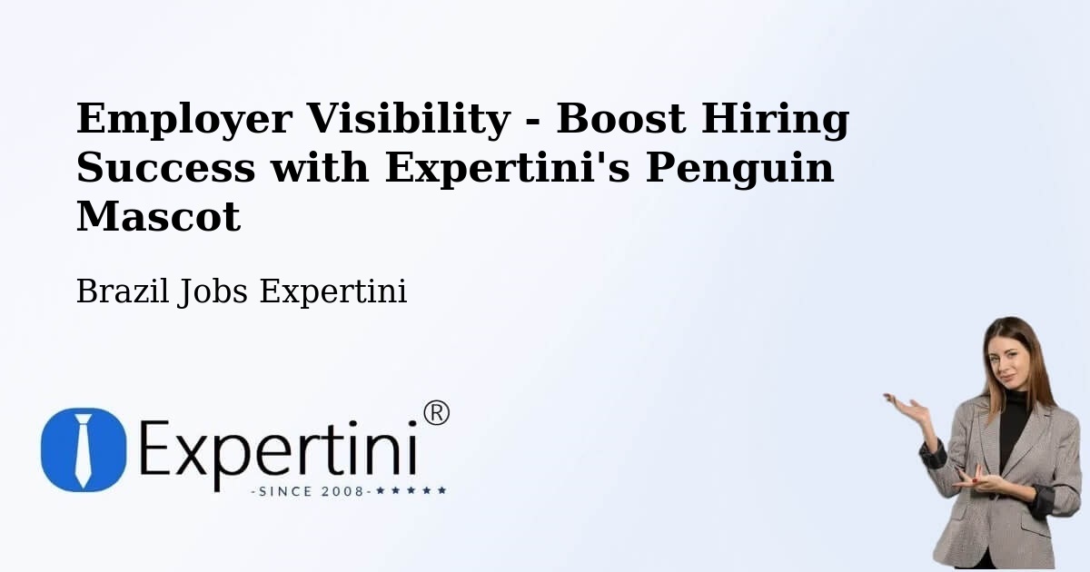 CV and Resume Visibility Optimization – Sete Quedas - Brazil Jobs Expertini